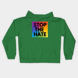 Stop The Hate Kids Hoodie